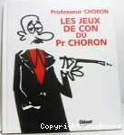 Les jeux de con du Pr Choron vignette